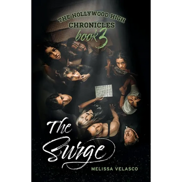 The Surge: The Hollywood High Chronicles - Book 3