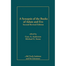 A Synopsis of the Books of Adam and Eve: Second Revised Edition