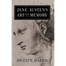 Jane Austen's Art of Memory