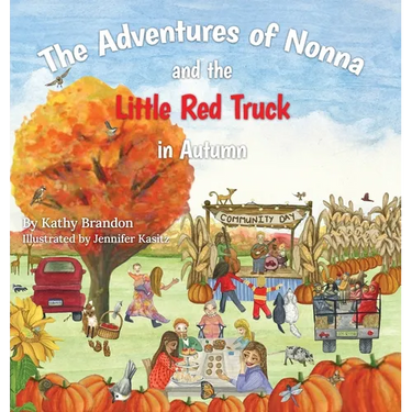 The Adventures of Nonna and the Little Red Truck in Autumn