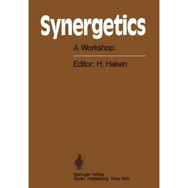 Synergetics: A Workshop Proceedings of the International Workshop on Synergetics at Schloss Elmau, Bavaria, May 2-7, 1977