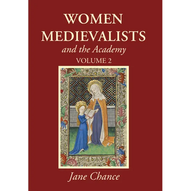 Women Medievalists and the Academy, Volume 2