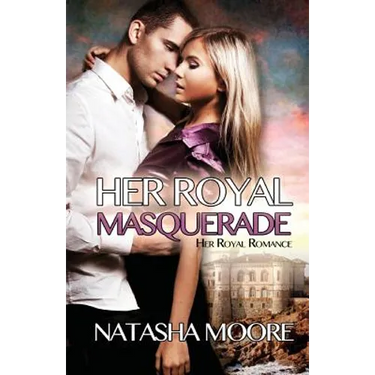 Her Royal Masquerade