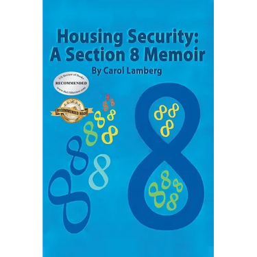 Housing Security: A Section 8 Memoir