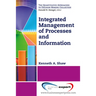 Integrated Management of Processes and Information