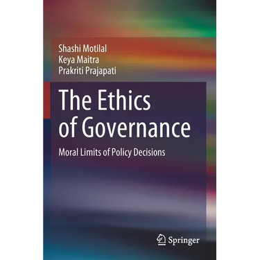The Ethics of Governance: Moral Limits of Policy Decisions
