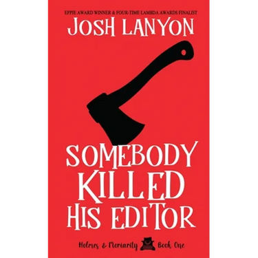 Somebody Killed His Editor: Holmes & Moriarity 1