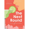 The Next Round: Multi-award-winning friends-to-lovers second-chance romance that will take your breath away.