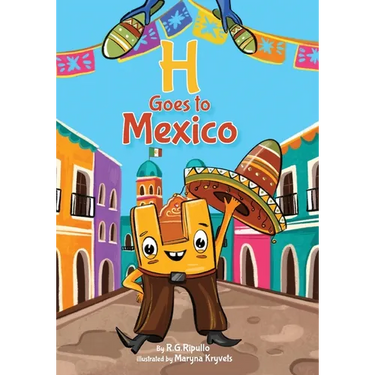 H Goes to Mexico