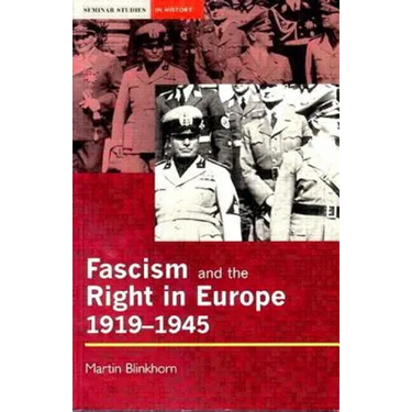 Fascism and the Right in Europe 1919-1945