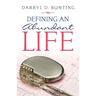 Defining an Abundant Life