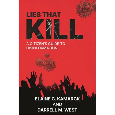 Lies That Kill: A Citizen's Guide to Disinformation