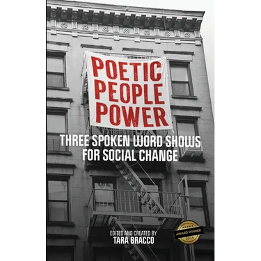 Poetic People Power: Three Spoken Word Shows for Social Change