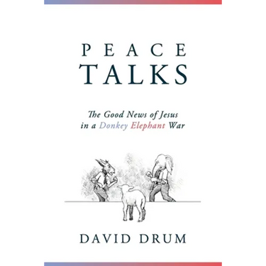 Peace Talks: The Good News of Jesus in a Donkey Elephant War