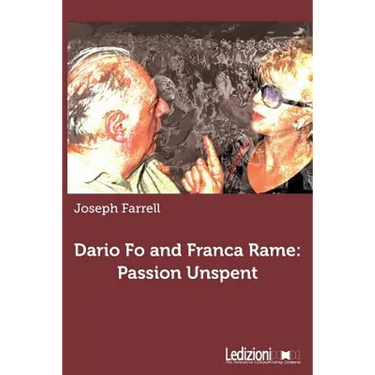 Dario Fo and Franca Rame: Passion Unspent