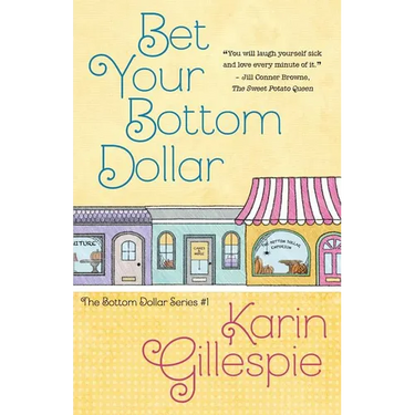 Bet Your Bottom Dollar