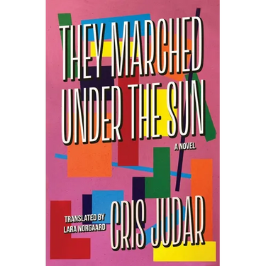 They Marched Under the Sun