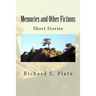 Memories and Other Fictions: Short Stories