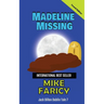 Madeline Missing: Jack Dillon Dublin Tale 7: Second Edition