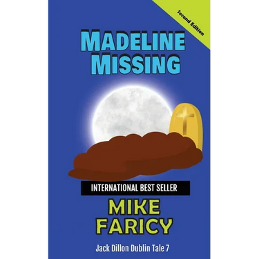 Madeline Missing: Jack Dillon Dublin Tale 7: Second Edition
