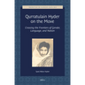Qurratulain Hyder on the Move: Crossing the Frontiers of Gender, Language, and Nation