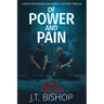 Of Power and Pain: A Supernatural Suspense Thriller
