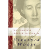 The Complete Shorter Fiction of Virginia Woolf: Second Edition