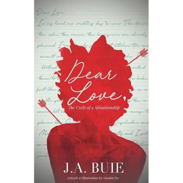Dear Love,: The Cycle of A Situationship