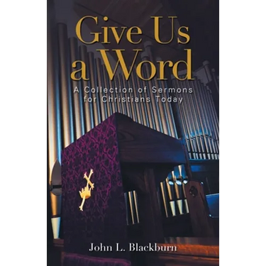 Give Us a Word: A Collection of Sermons for Christians Today