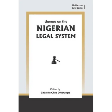 Themes on the Nigerian Legal System