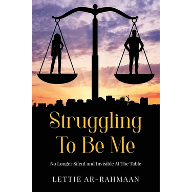 Struggling To Be Me: No Longer Silent & Invisible At The Table