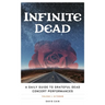 Infinite Dead: A Daily Guide to Grateful Dead Concert Performances Volume 1: October