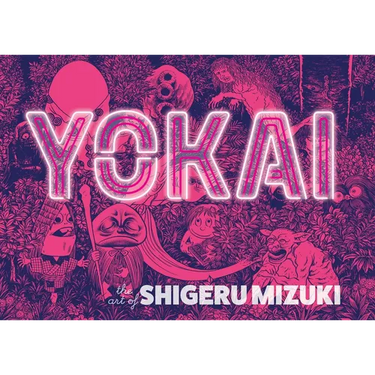 Yokai: The Art of Shigeru Mizuki