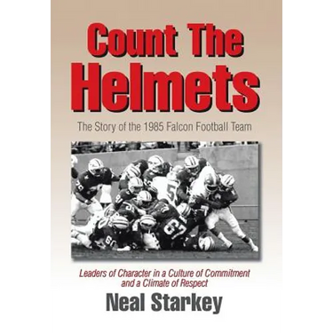 Count The Helmets: The Story of the 1985 Falcon Football Team