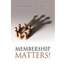 Membership Matters!