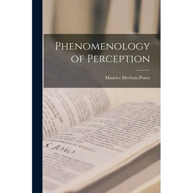 Phenomenology of Perception