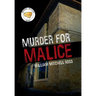 Murder for Malice