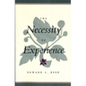 The Necessity of Experience