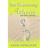 The Wandering Atheist and Other Stories