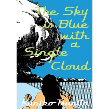 The Sky Is Blue with a Single Cloud