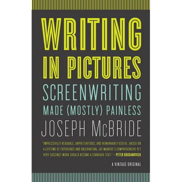 Writing in Pictures: Screenwriting Made (Mostly) Painless
