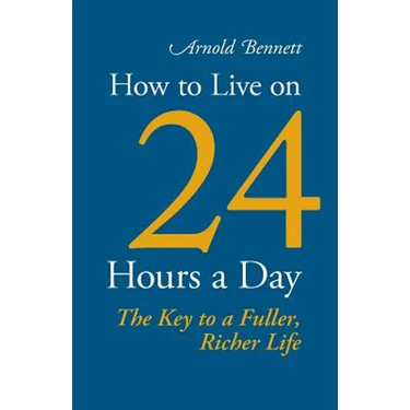 How to Live on 24 Hours a Day
