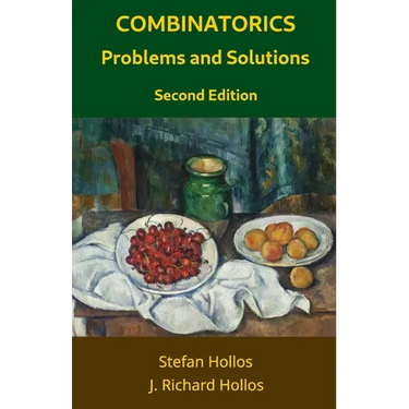 Combinatorics Problems and Solutions: Second Edition
