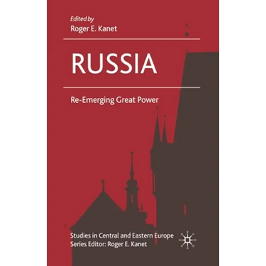 Russia: Re-Emerging Great Power