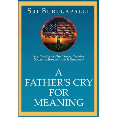 A Father's Cry for Meaning