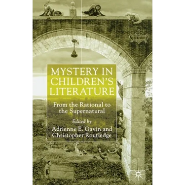 Mystery in Children's Literature: From the Rational to the Supernatural