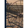 A Homesteader's Portfolio