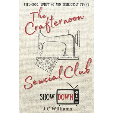 The Crafternoon Sewcial Club - Showdown