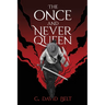 The Once and Never Queen