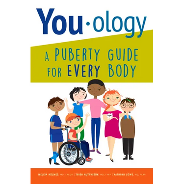 You-ology: A Puberty Guide for Every Body